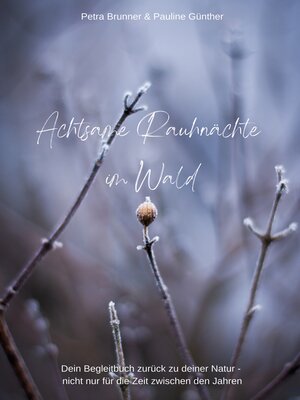 cover image of Achtsame Rauhnächte im Wald